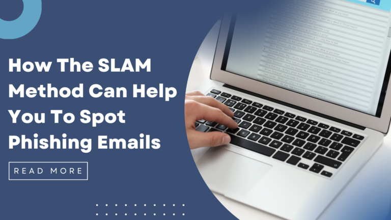 How Using the SLAM Method Can Improve Phishing Detection