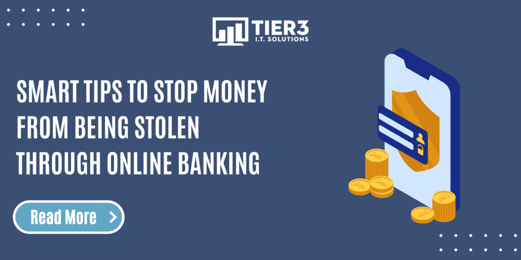 Smart Tips to Stop Money From Being Stolen Through Online Banking