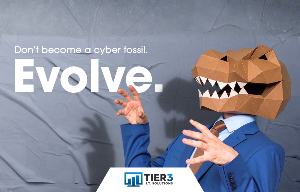 Dont be a cyber fossil evolve